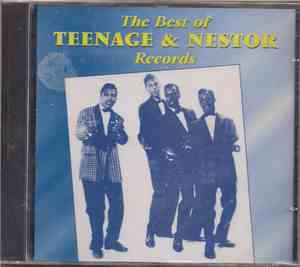 Various - The Best Of Teenage & Nestor Records