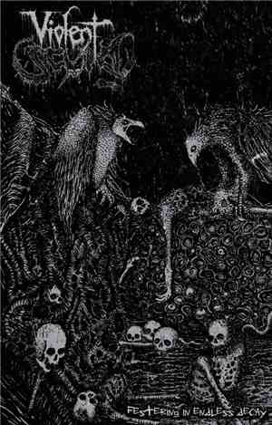 Violent Scum - Festering in Endless Decay