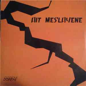 Ait Meslayene - Akrive Thoura / Ayikhefiou