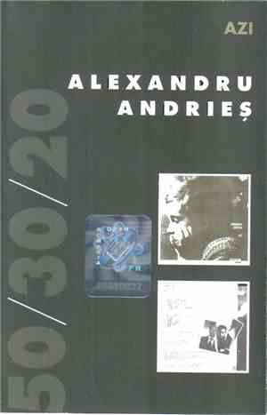 Alexandru Andrieș - Azi