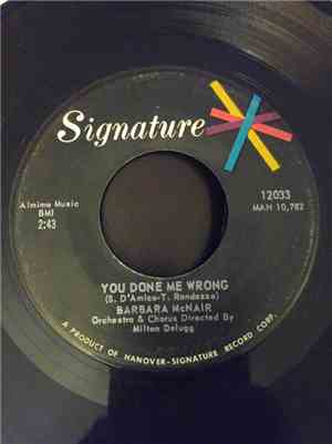 Barbara McNair - You Done Me Wrong / All About Love