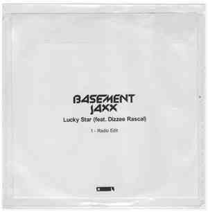 Basement Jaxx Feat. Dizzee Rascal - Lucky Star