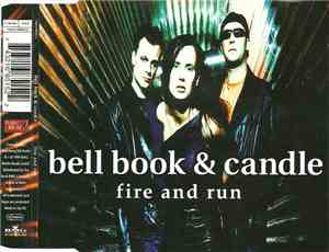 Bell Book & Candle - Fire And Run