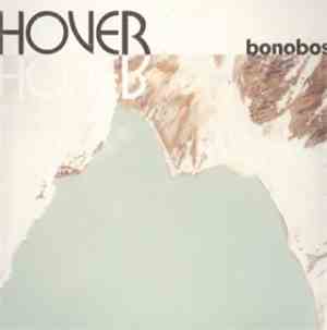 Bonobos - Hover Hover