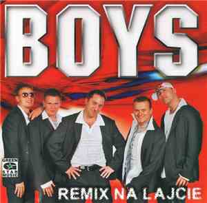 Boys  - Remix Na Lajcie