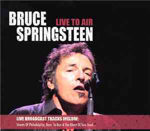 Bruce Springsteen - Live To Air