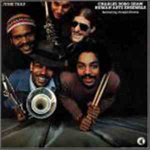 Charles Bobo Shaw / Human Arts Ensemble Featuring Joseph Bowie - Junk Trap