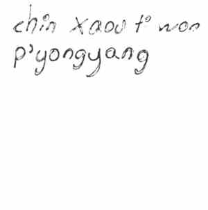 Chin Xaou Ti Won - P'yongyang