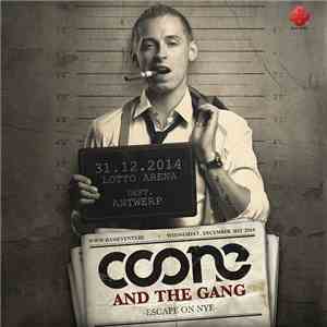 Coone - Coone & The Gang - Escape On NYE