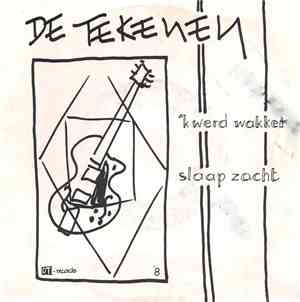De Tekenen - 'K Werd Wakker