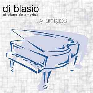 Di Blasio - ... Y Amigos