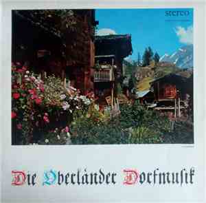 Die Oberländer Dorfmusik - Die Oberländer Dorfmusik
