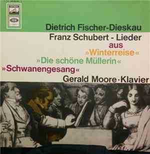Dietrich Fischer-Dieskau, Franz Schubert - Gerald Moore - Lieder Aus: 