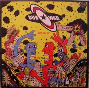 Dub War - Mental EP