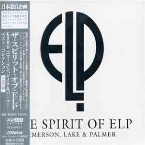 Emerson, Lake & Palmer - The Spirit Of ELP