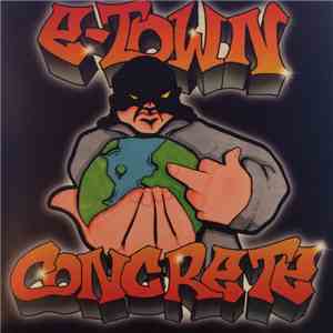 E-Town Concrete - F$ck The World