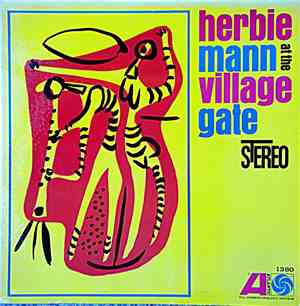 Herbie Mann - Herbie Mann At The Village Gate