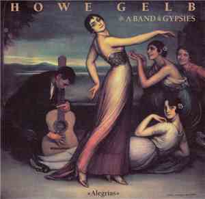 Howe Gelb & A Band Of Gypsies - Alegrías