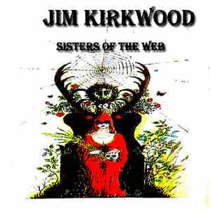 Jim Kirkwood - Sisters Of The Web/Weaving The Red Thread- Yggdrasil Vols. 5 ...