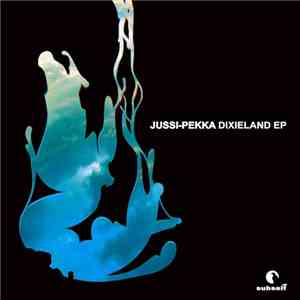 Jussi-Pekka - Dixieland EP