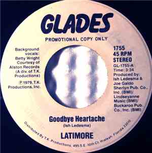 Latimore  - Goodbye Heartache