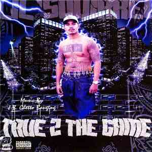 Lil Squirrel - True 2 The Game