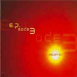 Melotron - E.P.Sode3