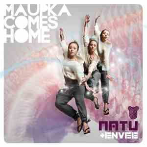 Natu + Envee - Maupka Comes Home