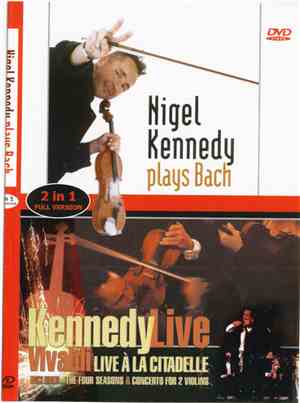 Nigel Kennedy - Plays Bach / Live Vivaldi