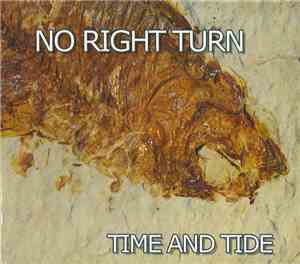 No Right Turn - Time And Tide