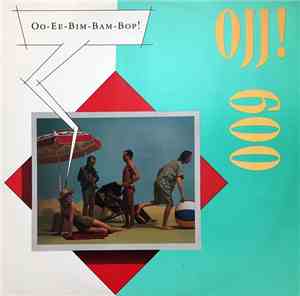 Ojj! 600 - Oo-Ee-Bim-Bam-Bop!