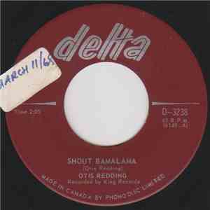 Otis Redding - Shout Bamalama / Fat Gal
