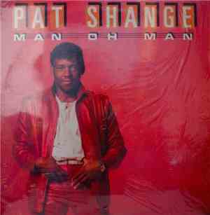 Pat Shange - Man Oh Man