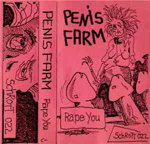 Penis Farm - Rape You