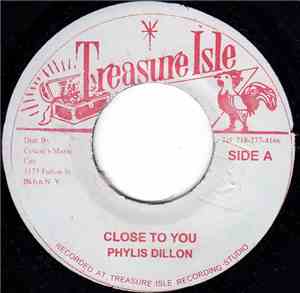 Phyllis Dillon / The Jamaicans - Close To You / Ba Ba Boom