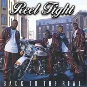 Reel Tight - Back To The Real