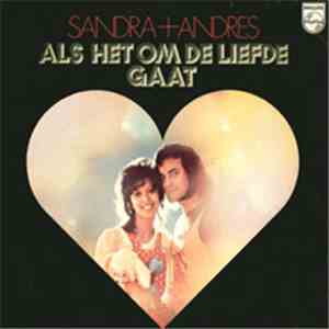 Sandra & Andres - Als Het Om De Liefde Gaat