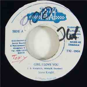 Steve Knight  - Girl I Love You