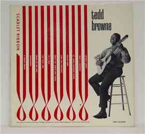 Tedd Browne - Scarlet Ribbon