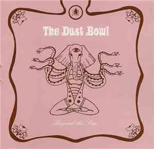 The Dust Bowl - Beyond The Sun