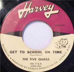 The Five Quails - Get To School On Time