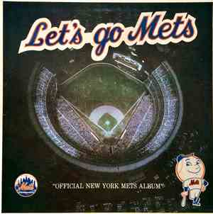 The New York Mets - Let's Go Mets