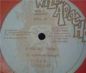 Tiger & Super Cat  / Private P - A Wa Do Them / Sex Walk
