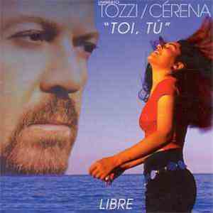 Umberto Tozzi / Cérena - Toi, Tú
