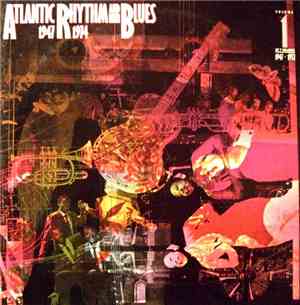 Various - Atlantic Rhythm & Blues 1947–1974, Volume 1 1947–1952