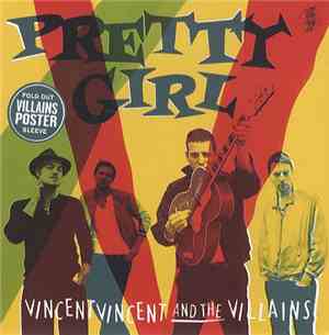 Vincent Vincent And The Villains - Pretty Girl