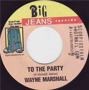 Wayne Marshall / Simpleton - To The Party / Wuk Dem Hard
