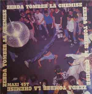 Zebda - Tomber la chemise