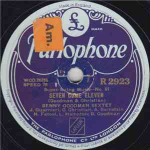 Benny Goodman Sextet - Seven Come Eleven / Shivers