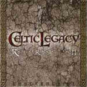 Celtic Legacy - Resurrection